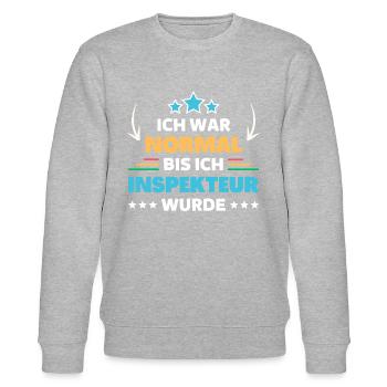 I was normal until I became an inspector - Stanley/Stella CHANGER Unisex Organic Sweatshirt - heather grey - Front - Nik (191cm) & Marisol (170cm)