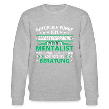 I Talk to Yourself - Mentalist Edition - Stanley/Stella CHANGER Unisex Organic Sweatshirt - heather grey - Front - Nik (191cm) & Marisol (170cm)
