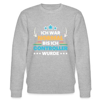 Ich war normal bis ich Controller wurde - Stanley/Stella Unisex Bio-Sweatshirt CHANGER  - Grau meliert - Vorne - Nik (191cm) & Marisol (170cm)