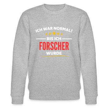 Ich war normal bis ich Forscher wurde - Stanley/Stella Unisex Bio-Sweatshirt CHANGER  - Grau meliert - Vorne - Nik (191cm) & Marisol (170cm)