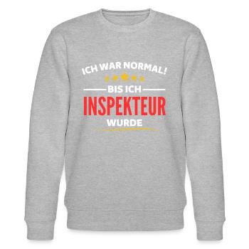 I was normal until I became an inspector - Stanley/Stella CHANGER Unisex Organic Sweatshirt - heather grey - Front - Nik (191cm) & Marisol (170cm)