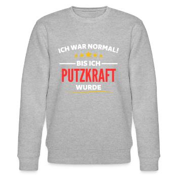 Ich war normal bis ich Putzkraft wurde - Stanley/Stella Unisex Bio-Sweatshirt CHANGER  - Grau meliert - Vorne - Nik (191cm) & Marisol (170cm)