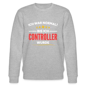Ich war normal bis ich Controller wurde - Stanley/Stella Unisex Bio-Sweatshirt CHANGER  - Grau meliert - Vorne - Nik (191cm) & Marisol (170cm)