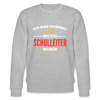 Ich war normal bis ich Schulleiter wurde - Stanley/Stella Unisex Bio-Sweatshirt CHANGER  - Grau meliert - Vorne - Nik (191cm) & Marisol (170cm)