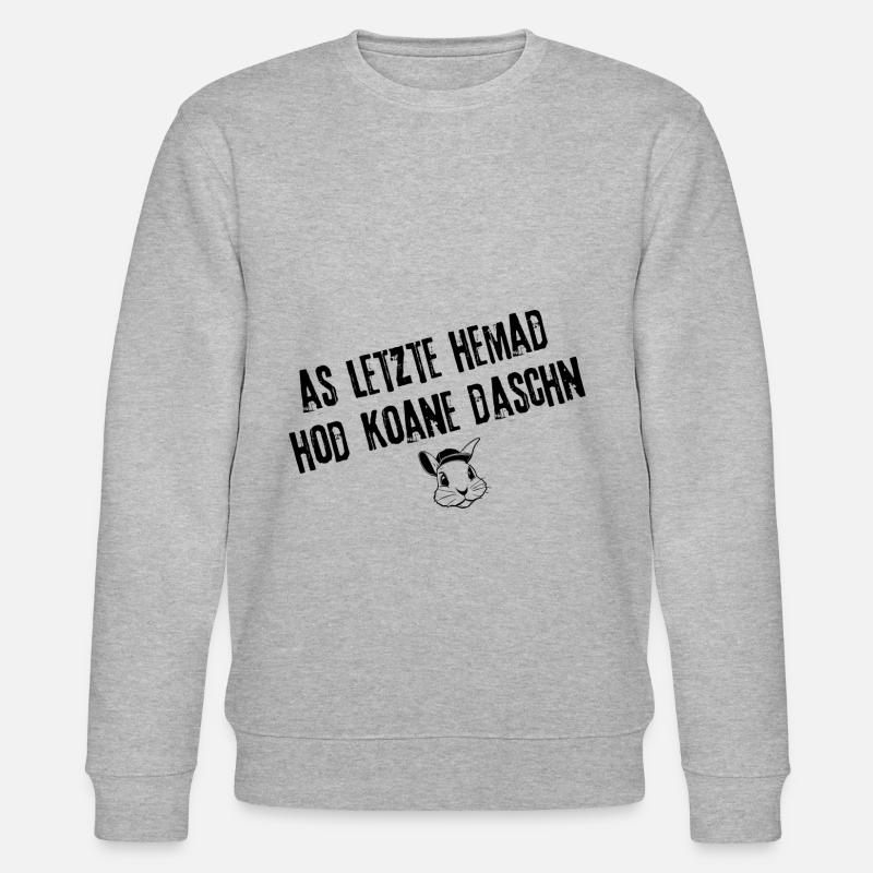Das letzte Hemad Style | Redewendung - Stanley/Stella Unisex Bio-Sweatshirt CHANGER  - Grau meliert