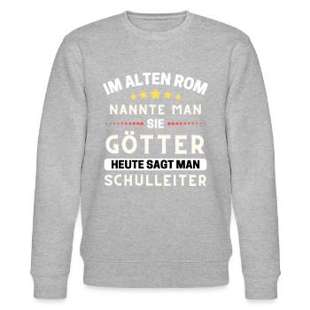 Im alten Rom waren Sie Götter. Heute Schulleiter - Stanley/Stella Unisex Bio-Sweatshirt CHANGER  - Grau meliert - Vorne - Nik (191cm) & Marisol (170cm)