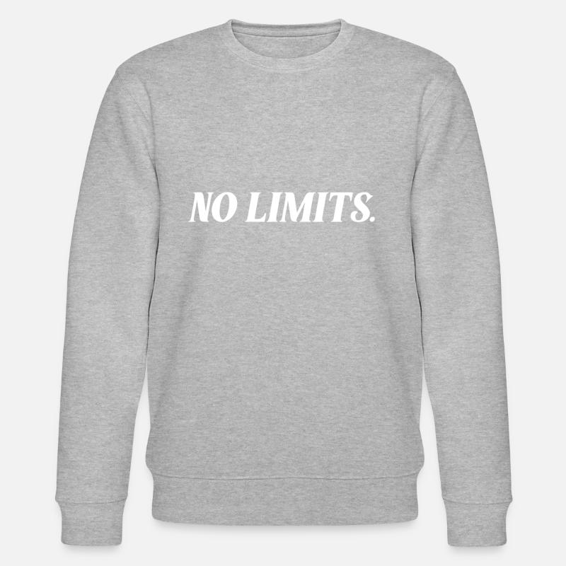 Aucune limite ne dit - Sweat bio CHANGER Stanley/Stella Unisexe - gris chiné