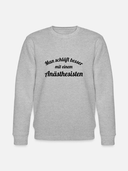 Man schläft besser mit einem Anästhesisten - Stanley/Stella Unisex Bio-Sweatshirt CHANGER - Grau meliert