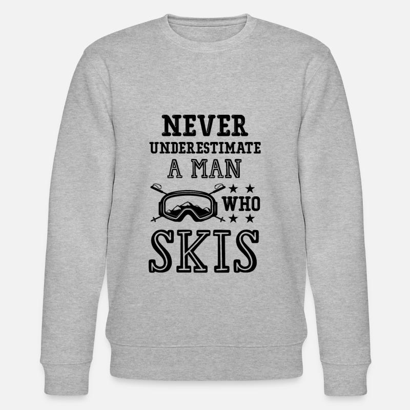 don't underestimate a ski man - Stanley/Stella CHANGER Unisex Organic Sweatshirt - heather grey