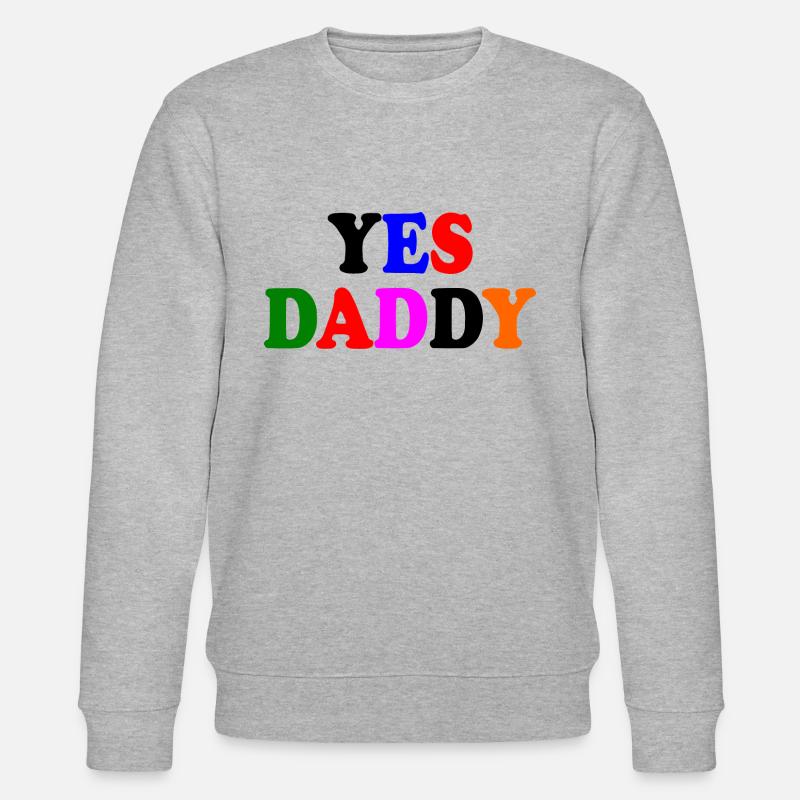 Yes daddy - Stanley/Stella Unisex Bio-Sweatshirt CHANGER  - Grau meliert