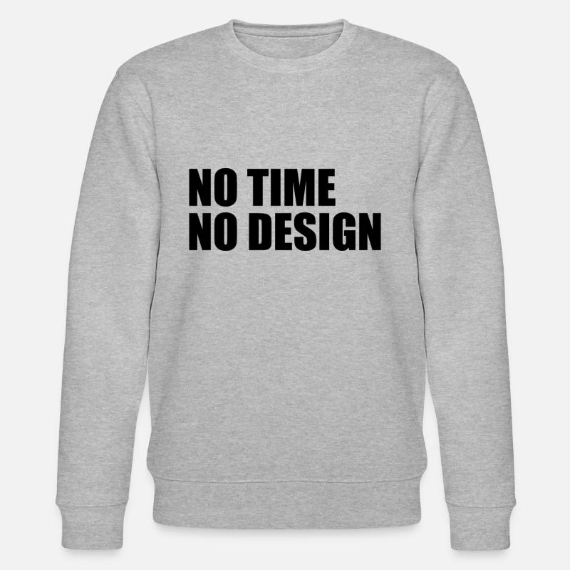 No time no design - Stanley/Stella Unisex Bio-Sweatshirt CHANGER - Grau meliert