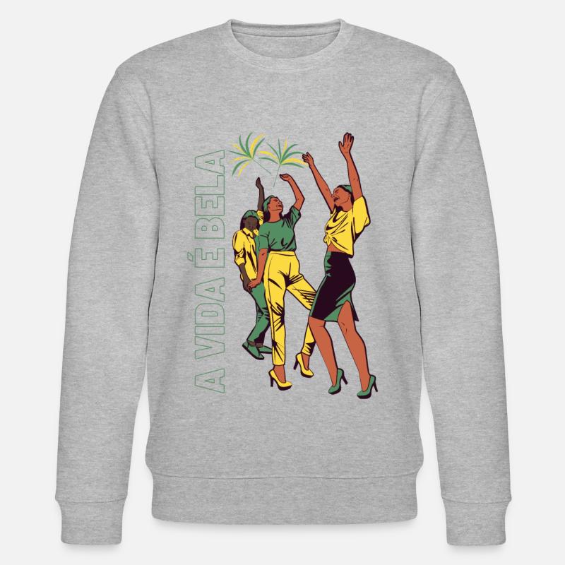 A vidé è bella (La vie est belle) Brésil - Sweat bio CHANGER Stanley/Stella Unisexe - gris chiné