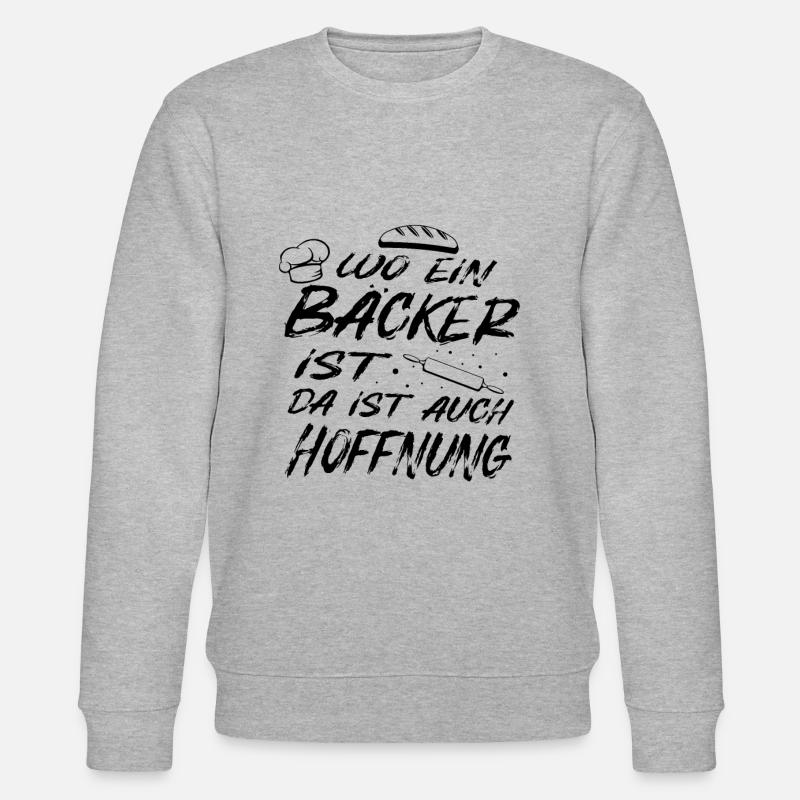 Bäcker Spruch - Stanley/Stella Unisex Bio-Sweatshirt CHANGER  - Grau meliert