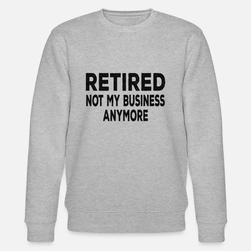 Retraité plus mes bussines - Sweat bio CHANGER Stanley/Stella Unisexe - gris chiné