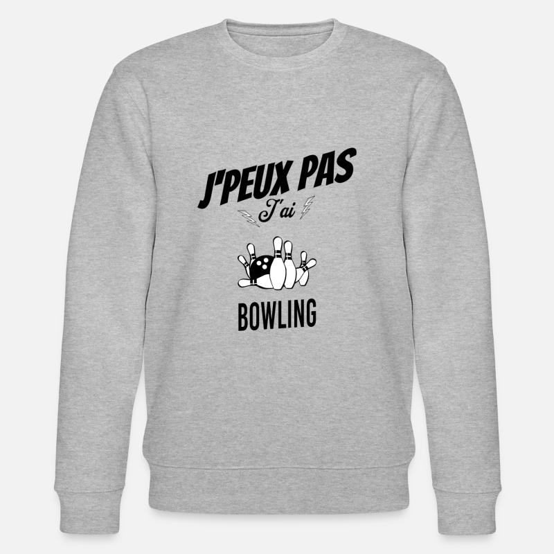 J'peux pas j'ai bowling - Sweat bio CHANGER Stanley/Stella Unisexe - gris chiné