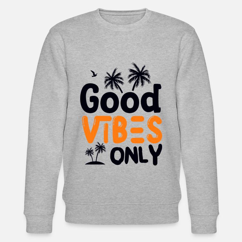 Good Vibes Only - Stanley/Stella Unisex Bio-Sweatshirt CHANGER  - Grau meliert