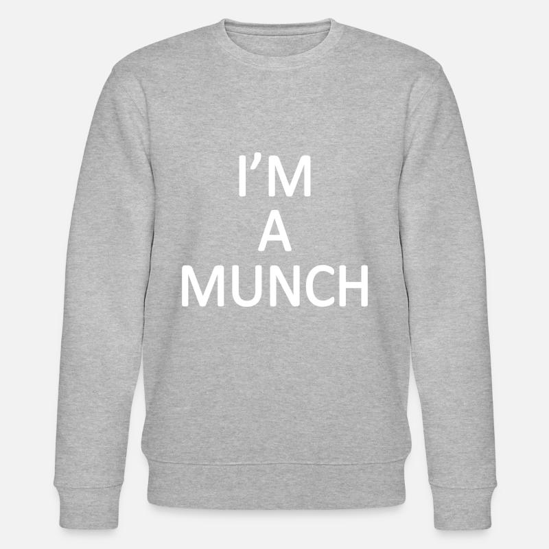 Im a munch - Sweat bio CHANGER Stanley/Stella Unisexe - gris chiné