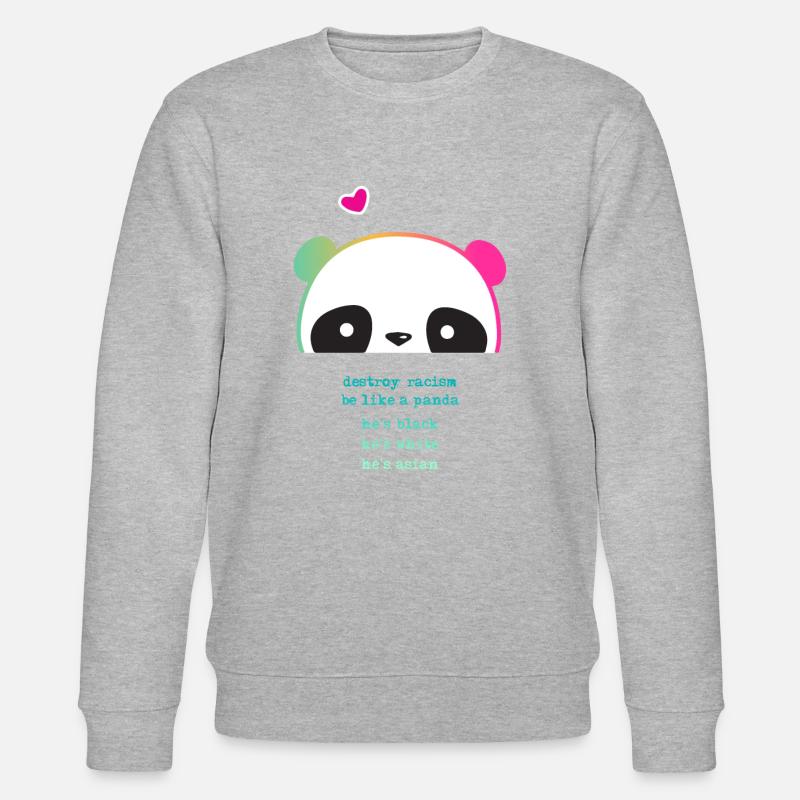 Destroy Racism - Be like a Panda - Sweat bio CHANGER Stanley/Stella Unisexe - gris chiné
