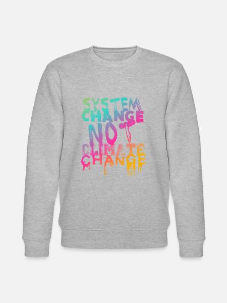 System Change - not Climate Change - Stanley/Stella CHANGER Unisex Organic Sweatshirt - heather grey
