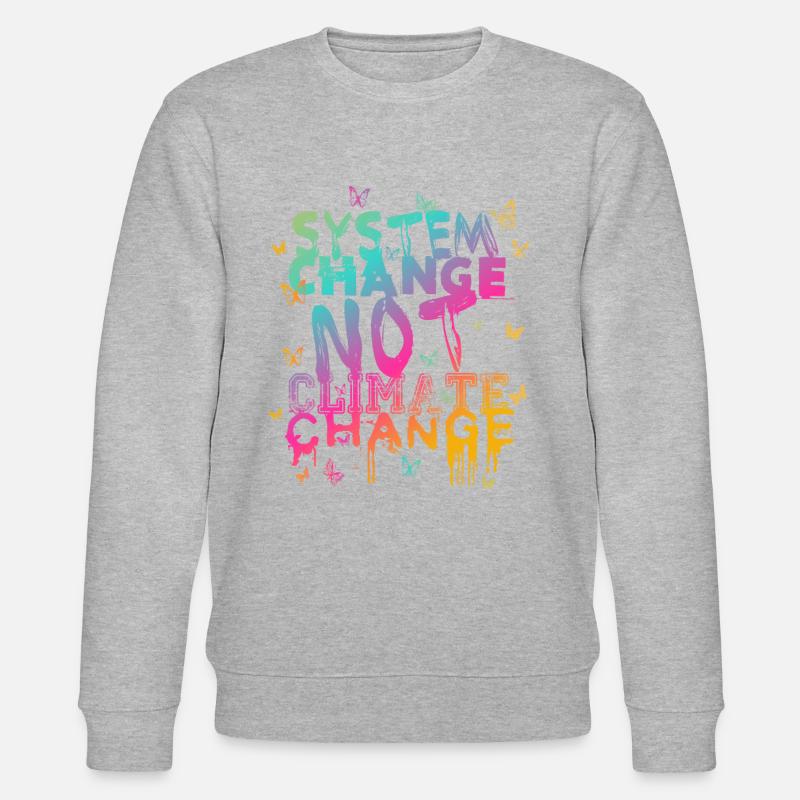 System Change - not Climate Change - Stanley/Stella CHANGER Unisex Organic Sweatshirt - heather grey