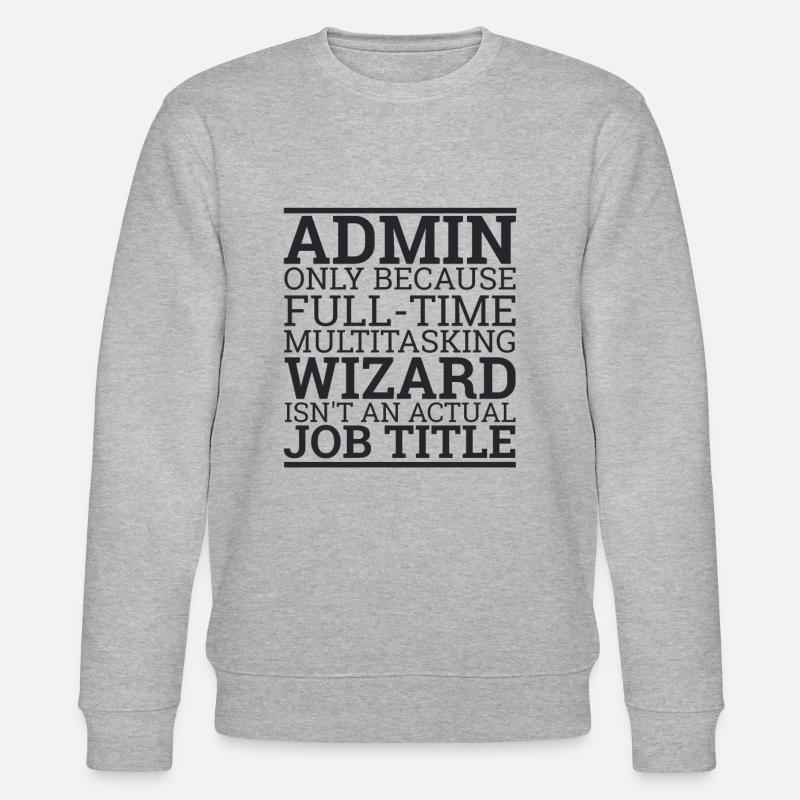 "Admin Wizard | Admin" - Stanley/Stella Unisex Bio-Sweatshirt CHANGER  - Grau meliert