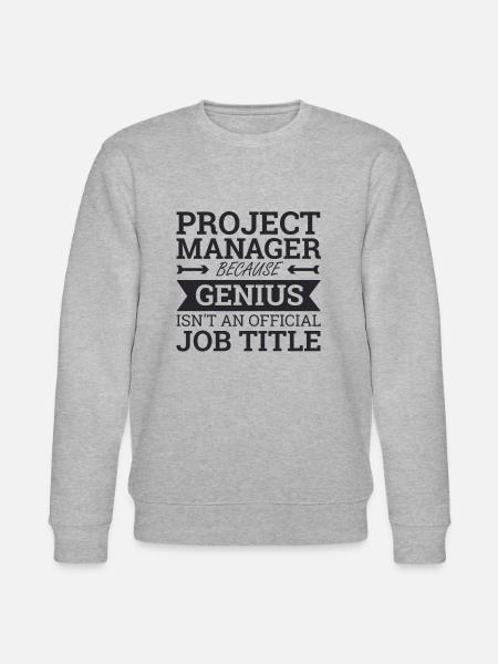 "Project Manager Genius" | "Project Manager" - Stanley/Stella CHANGER Unisex Organic Sweatshirt - heather grey
