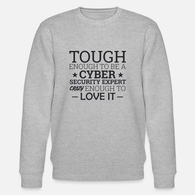 "Cyber Security Expert Crazy | Hacker" - Stanley/Stella Unisex Bio-Sweatshirt CHANGER  - Grau meliert