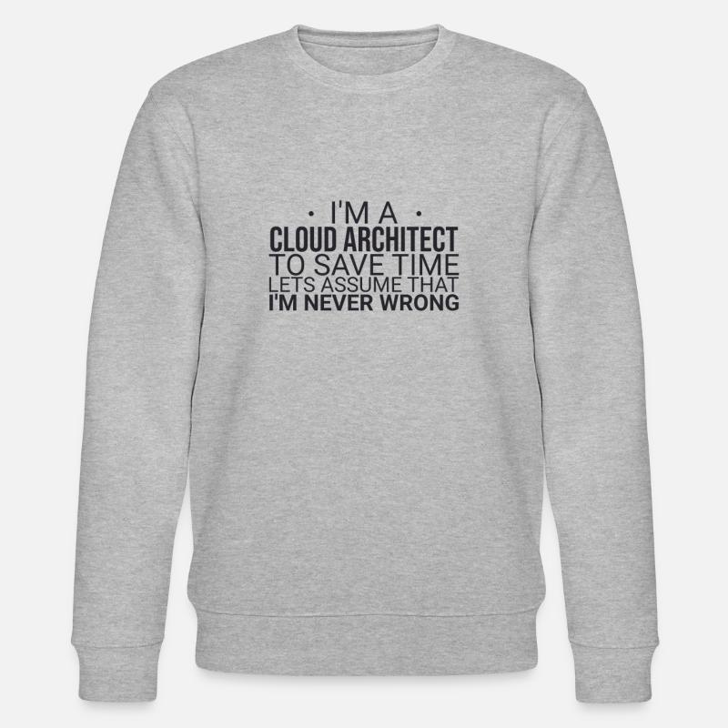 "Cloud Architect Time | Cloud Computing" - Stanley/Stella CHANGER Unisex Organic Sweatshirt - heather grey
