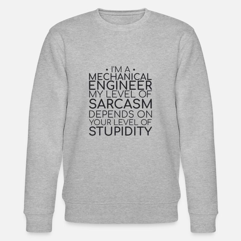 "Mechanical Engineer Sarcasm | Maschinenbau" - Stanley/Stella Unisex Bio-Sweatshirt CHANGER  - Grau meliert