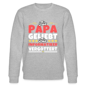 Als Papa geliebt, als Informatiker vergöttert - Stanley/Stella Unisex Bio-Sweatshirt CHANGER  - Grau meliert - Vorne - Nik (191cm) & Marisol (170cm)