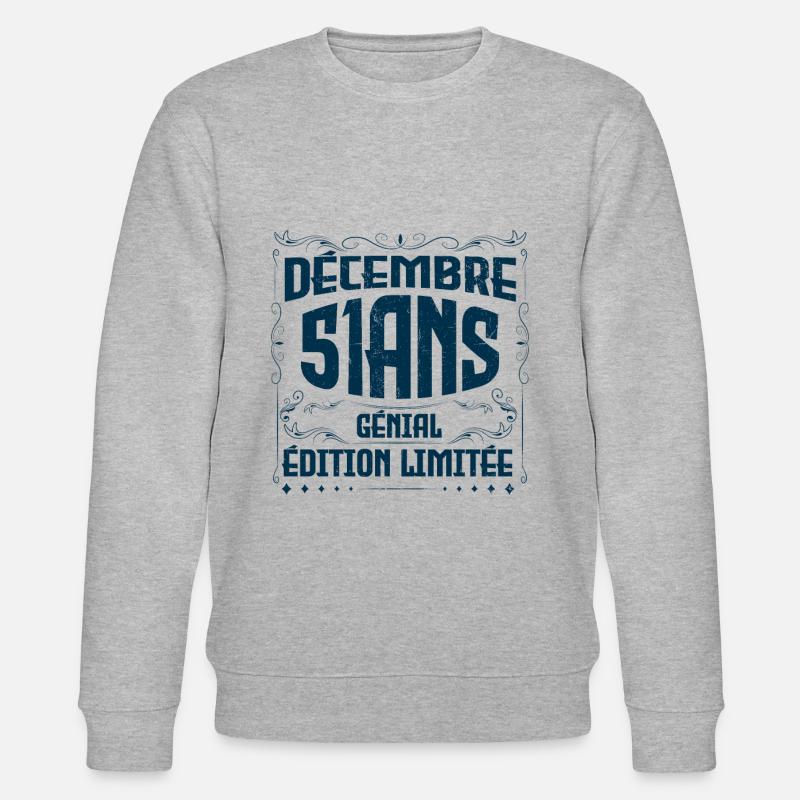 DÉCEMBRE 51 Ans | Édition limitée - Sweat bio CHANGER Stanley/Stella Unisexe - gris chiné