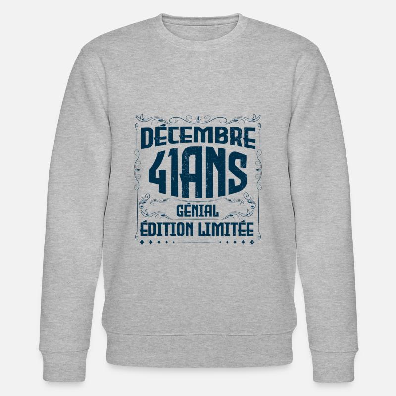 DÉCEMBRE 41 Ans | Édition limitée - Sweat bio CHANGER Stanley/Stella Unisexe - gris chiné