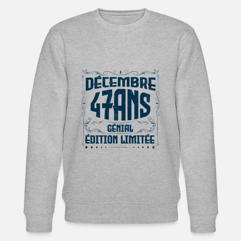 DÉCEMBRE 47 Ans | Édition limitée - Sweat bio CHANGER Stanley/Stella Unisexe - gris chiné