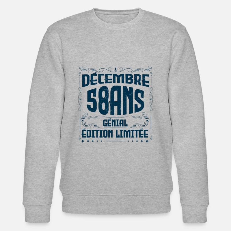 DÉCEMBRE 58 Ans | Édition limitée - Sweat bio CHANGER Stanley/Stella Unisexe - gris chiné