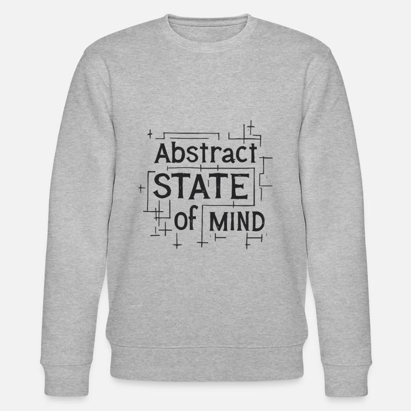 Abstract State of Mind Quote - Stanley/Stella CHANGER Unisex Organic Sweatshirt - heather grey