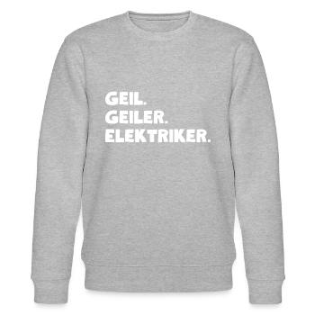 Geil. Geiler. Elektriker - Stanley/Stella Unisex Bio-Sweatshirt CHANGER  - Grau meliert - Vorne - Nik (191cm) & Marisol (170cm)