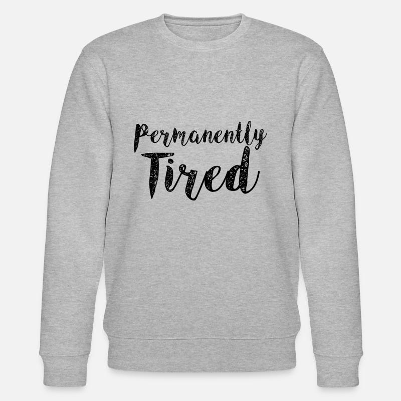 Permanently Tired 3 - Stanley/Stella Unisex Bio-Sweatshirt CHANGER  - Grau meliert