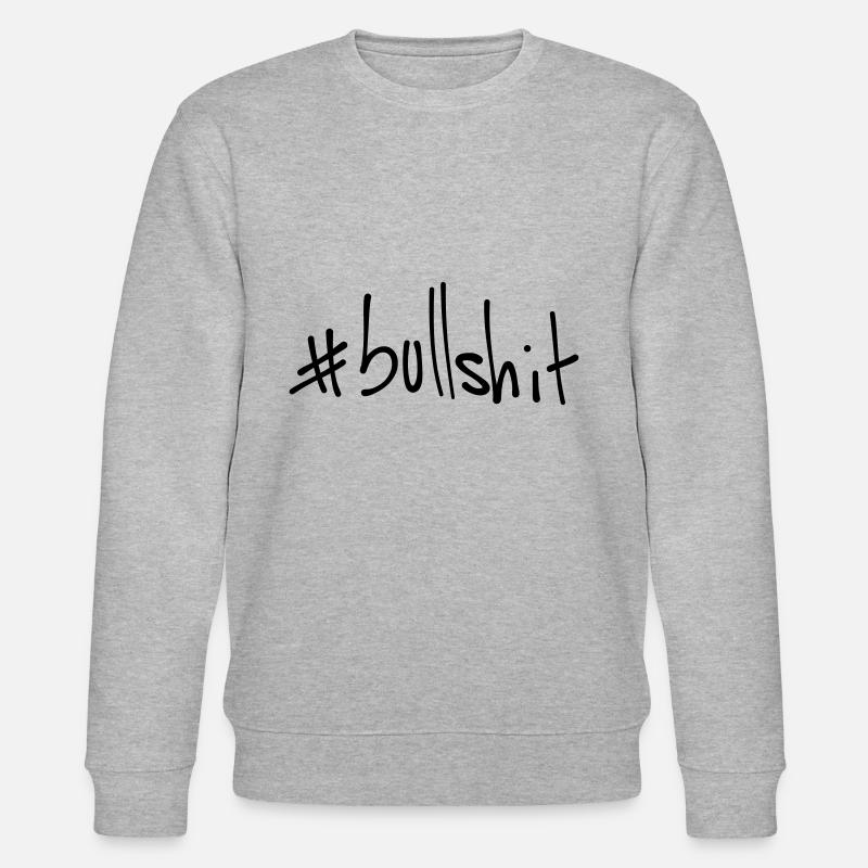 #bullshit - Stanley/Stella Unisex Bio-Sweatshirt CHANGER  - Grau meliert