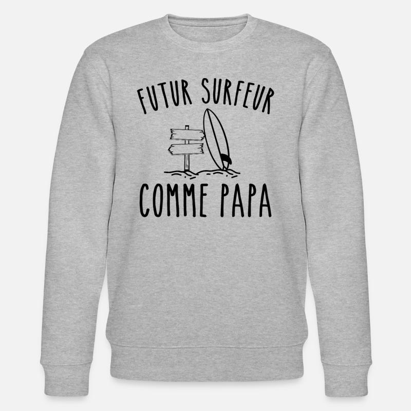 futur surfeur comme papa - Sweat bio CHANGER Stanley/Stella Unisexe - gris chiné