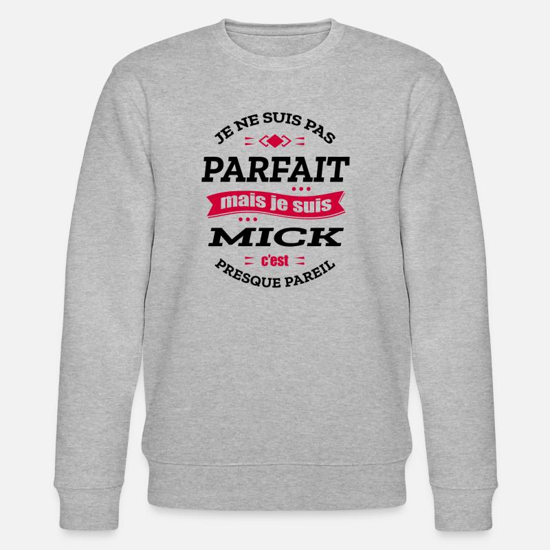 MICK PARFAIT - PRENOM MICK - Sweat bio CHANGER Stanley/Stella Unisexe - gris chiné