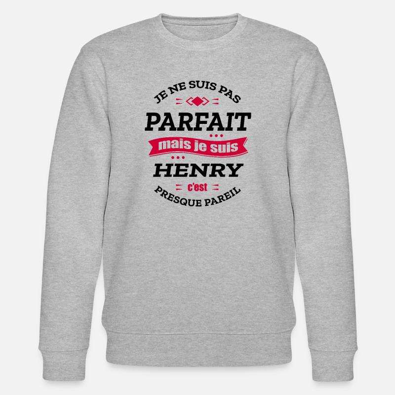 HENRY PARFAIT - PRENOM HENRY - Sweat bio CHANGER Stanley/Stella Unisexe - gris chiné