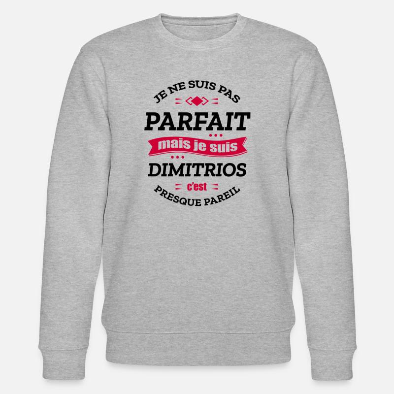 DIMITRIOS PARFAIT - PRENOM DIMITRIOS - Sweat bio CHANGER Stanley/Stella Unisexe - gris chiné