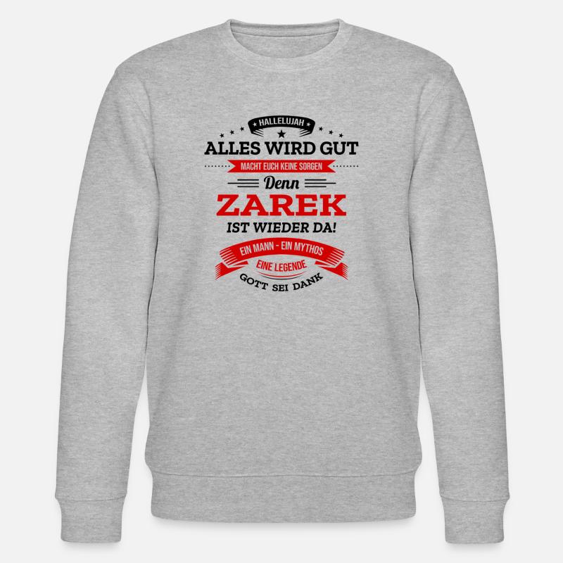 ALLES WIRD GUT, DIE LEGENDE ZAREK IST DA - Stanley/Stella Unisex Bio-Sweatshirt CHANGER - Grau meliert