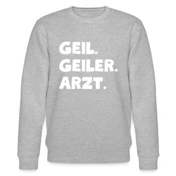 Geil. Geiler. Arzt - Stanley/Stella Unisex Bio-Sweatshirt CHANGER  - Grau meliert - Vorne - Nik (191cm) & Marisol (170cm)