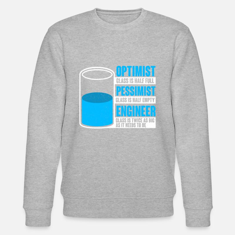 Optimist Pessimist Engineer - Stanley/Stella CHANGER Unisex Organic Sweatshirt - heather grey