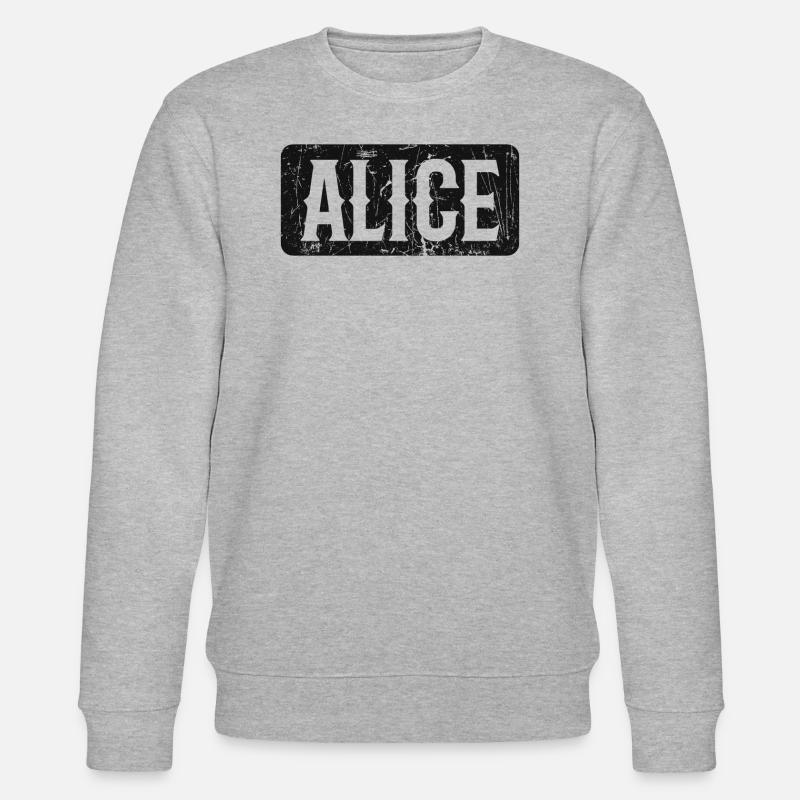 Alice Devise Dire Femme Prénom - Sweat bio CHANGER Stanley/Stella Unisexe - gris chiné