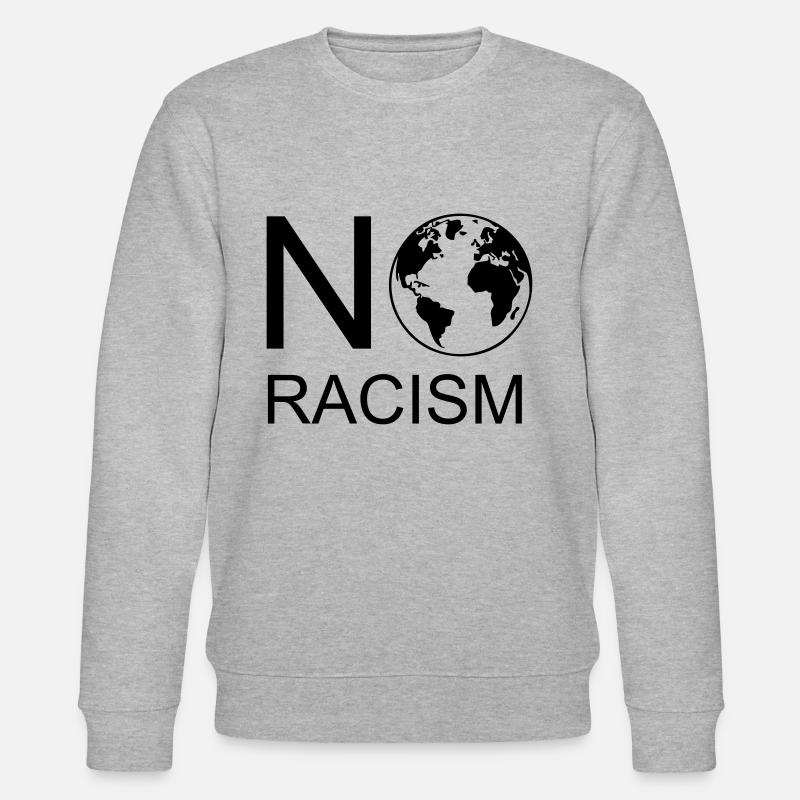 Pas de racisme - Sweat bio CHANGER Stanley/Stella Unisexe - gris chiné