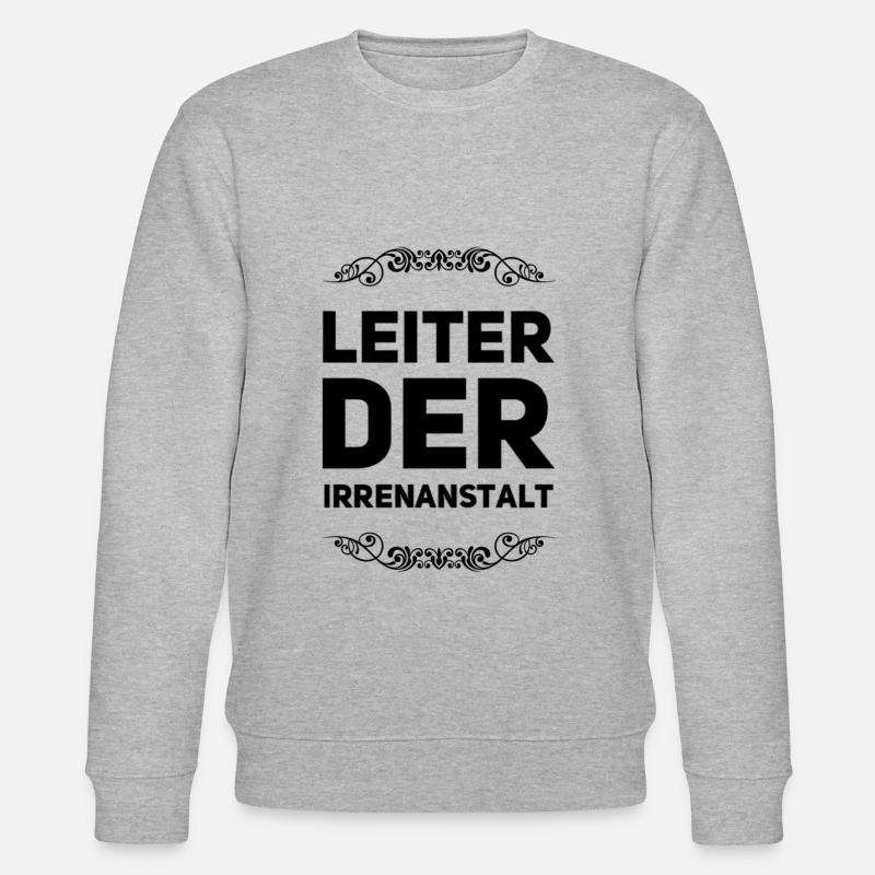 Leiter Der Irrenanstalt - Stanley/Stella Unisex Bio-Sweatshirt CHANGER  - Grau meliert