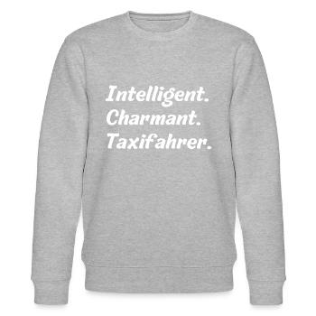 Intelligent. Charmant. Taxifahrer - Stanley/Stella Unisex Bio-Sweatshirt CHANGER  - Grau meliert - Vorne - Nik (191cm) & Marisol (170cm)