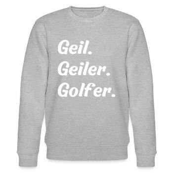 Geil. Geiler. Golfer - Stanley/Stella Unisex Bio-Sweatshirt CHANGER  - Grau meliert - Vorne - Nik (191cm) & Marisol (170cm)